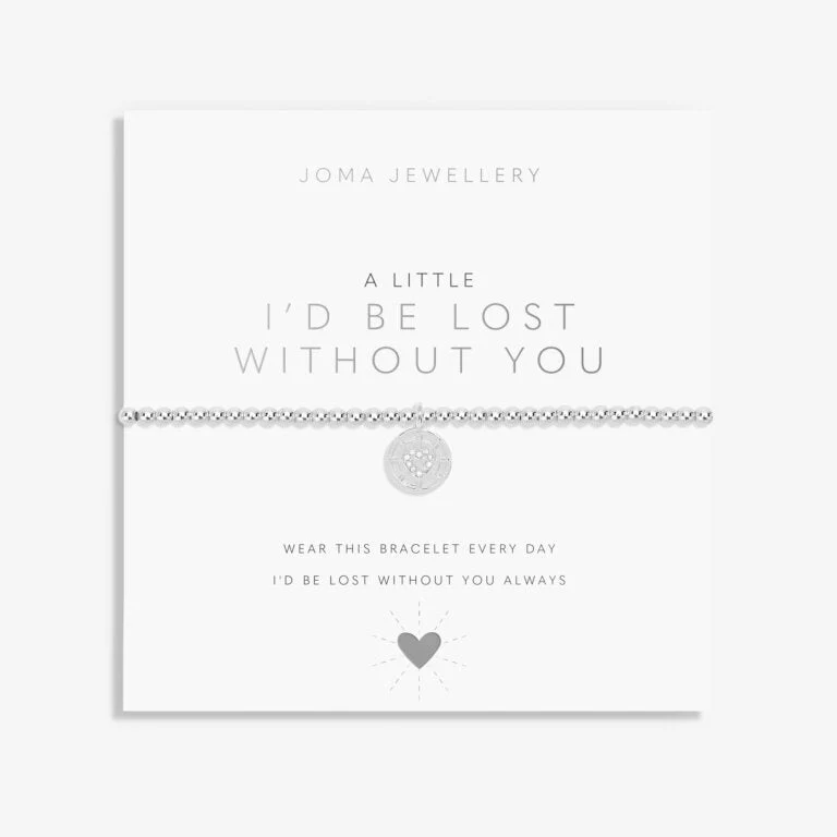 Joma Jewellery 'I'd Be Lost Without You' A Little Bracelet